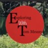 ExploringWithTomMeany(Me)